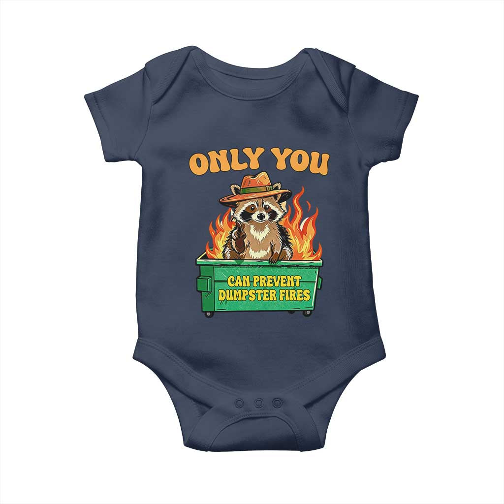 Only You Can Prevent Dumpster Fires Funny Raccoon Baby Onesie Sarcastic Chaos Humor Holiday Gag Gift - Wonder Print Shop