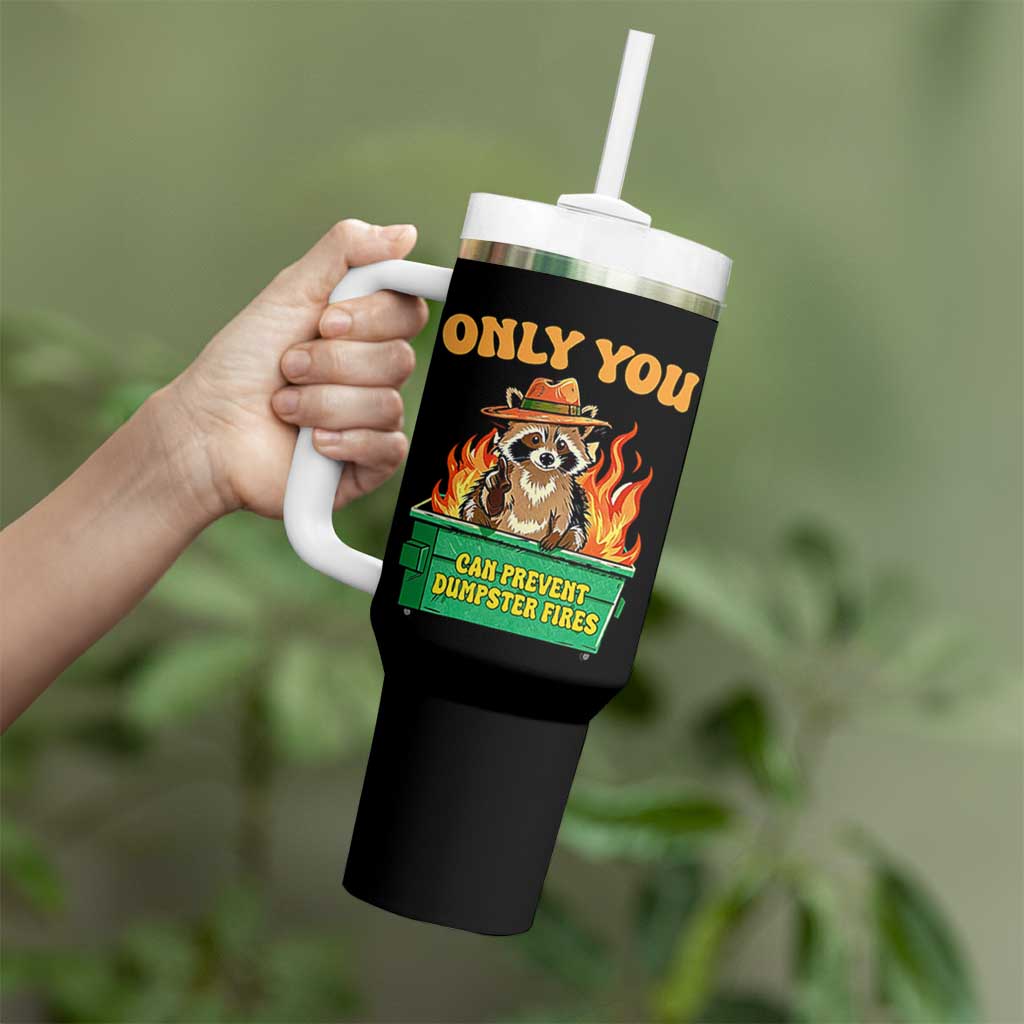 Only You Can Prevent Dumpster Fires Funny Raccoon Tumbler With Handle Sarcastic Chaos Humor Holiday Gag Gift - undefined
