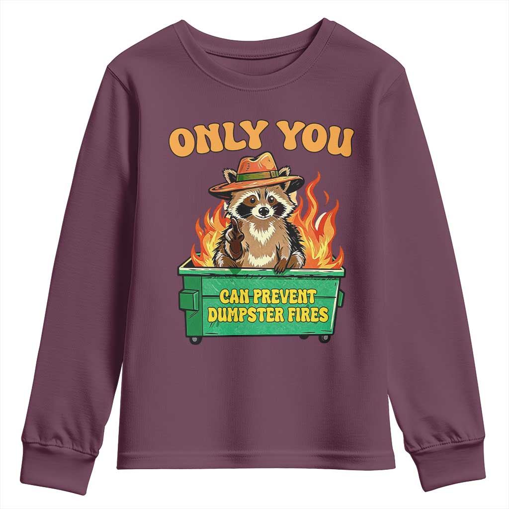 Only You Can Prevent Dumpster Fires Funny Raccoon Youth Sweatshirt Sarcastic Chaos Humor Holiday Gag Gift - Wonder Print Shop