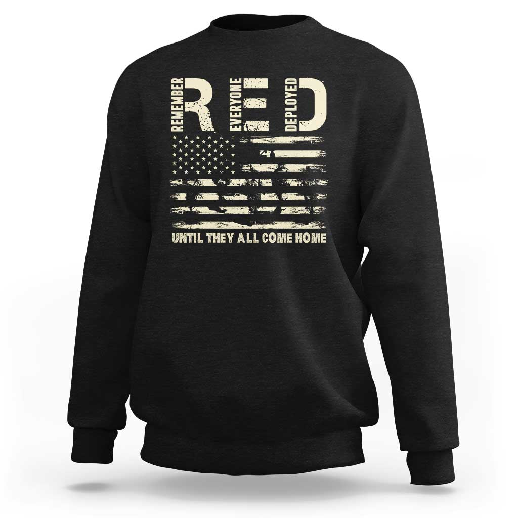 Red Friday Sweatshirt R.E.D Until They All Come Home Support American Troops US Flag - Wonder Print Shop