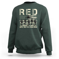 Red Friday Sweatshirt R.E.D Until They All Come Home Support American Troops US Flag - Wonder Print Shop