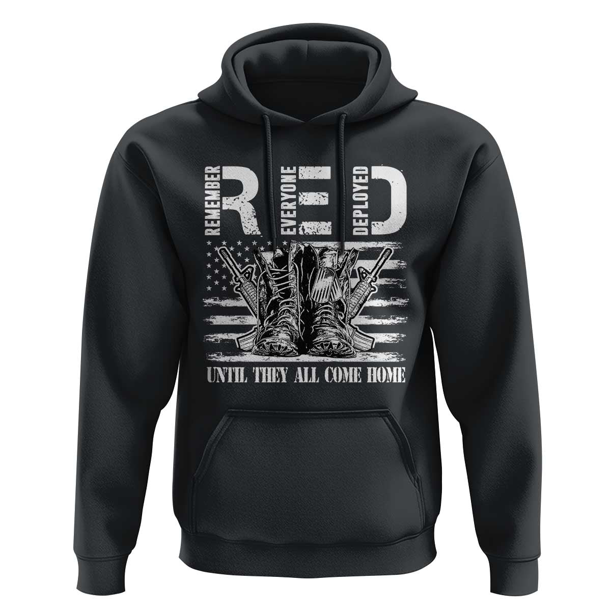 Red Friday Hoodie R.E.D Until They All Come Home Support Troops Military Combat Boots - Wonder Print Shop