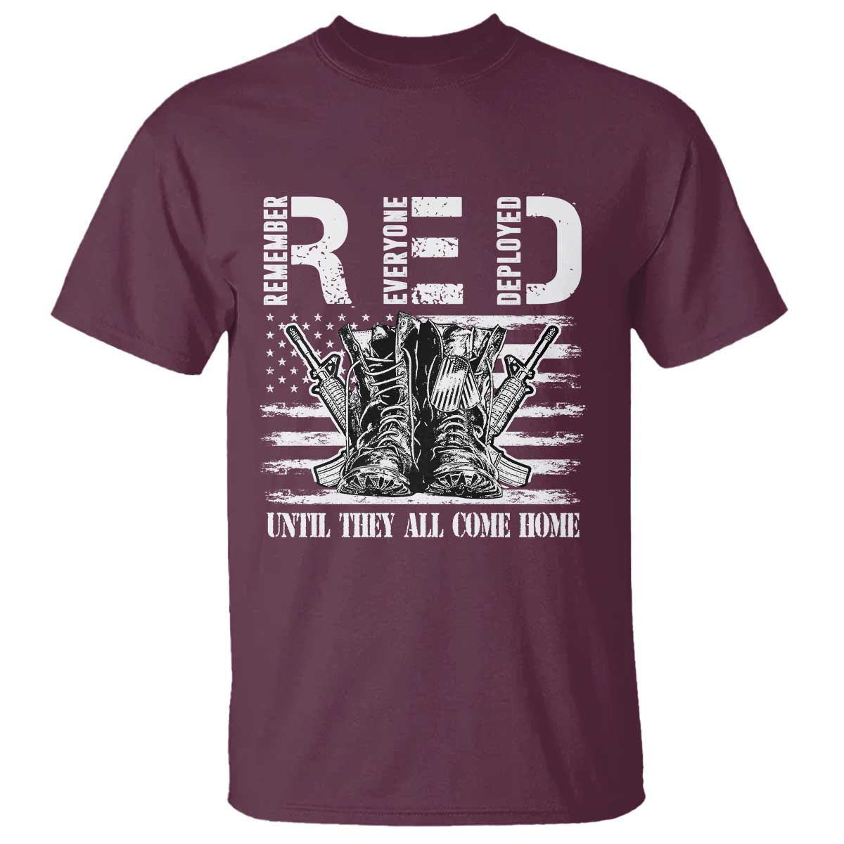 Red Friday T Shirt R.E.D Until They All Come Home Support Troops Military Combat Boots - Wonder Print Shop