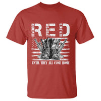Red Friday T Shirt R.E.D Until They All Come Home Support Troops Military Combat Boots - Wonder Print Shop