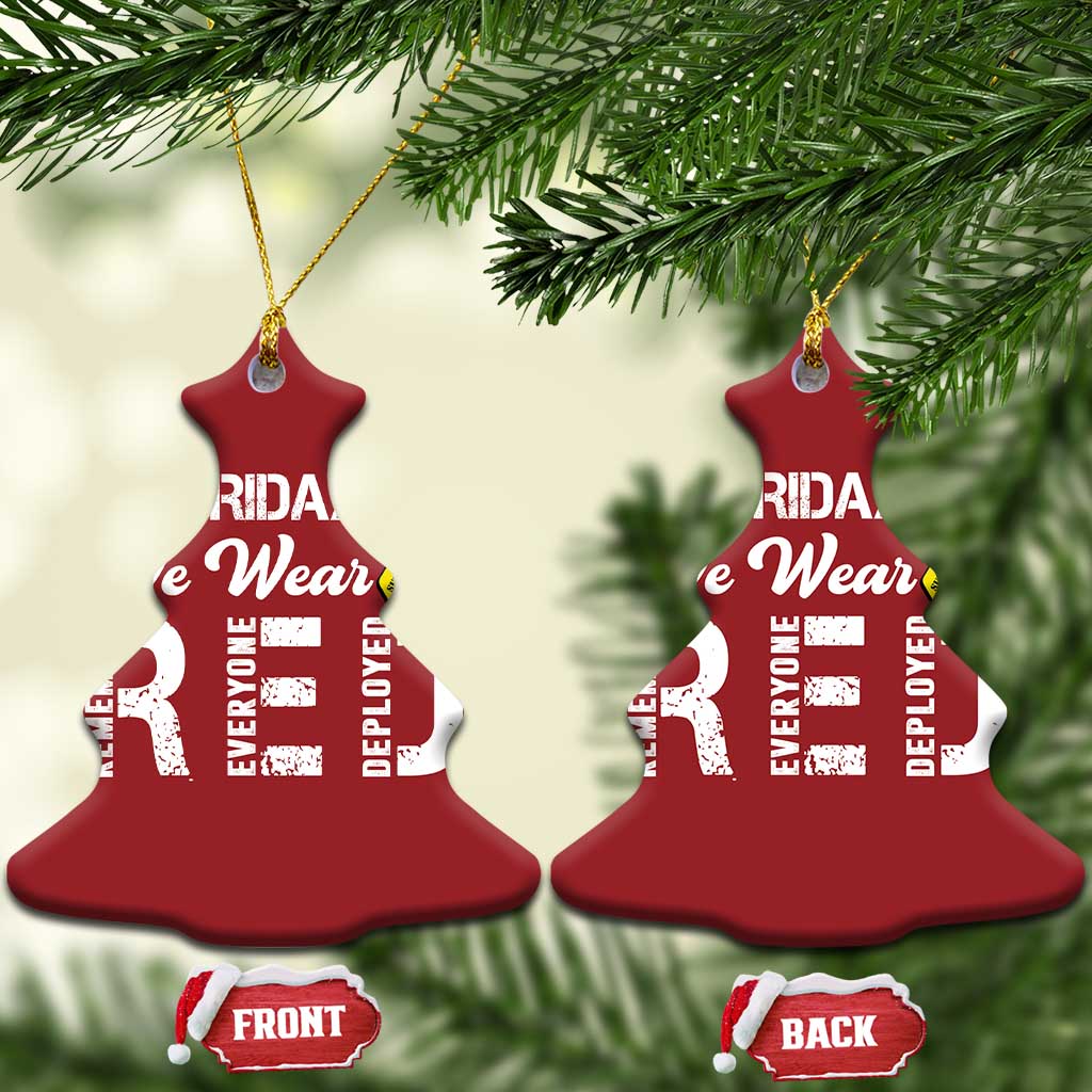 Red Friday Christmas Ornament R.E.D On Friday We Wear Red Support American Troops - Wonder Print Shop