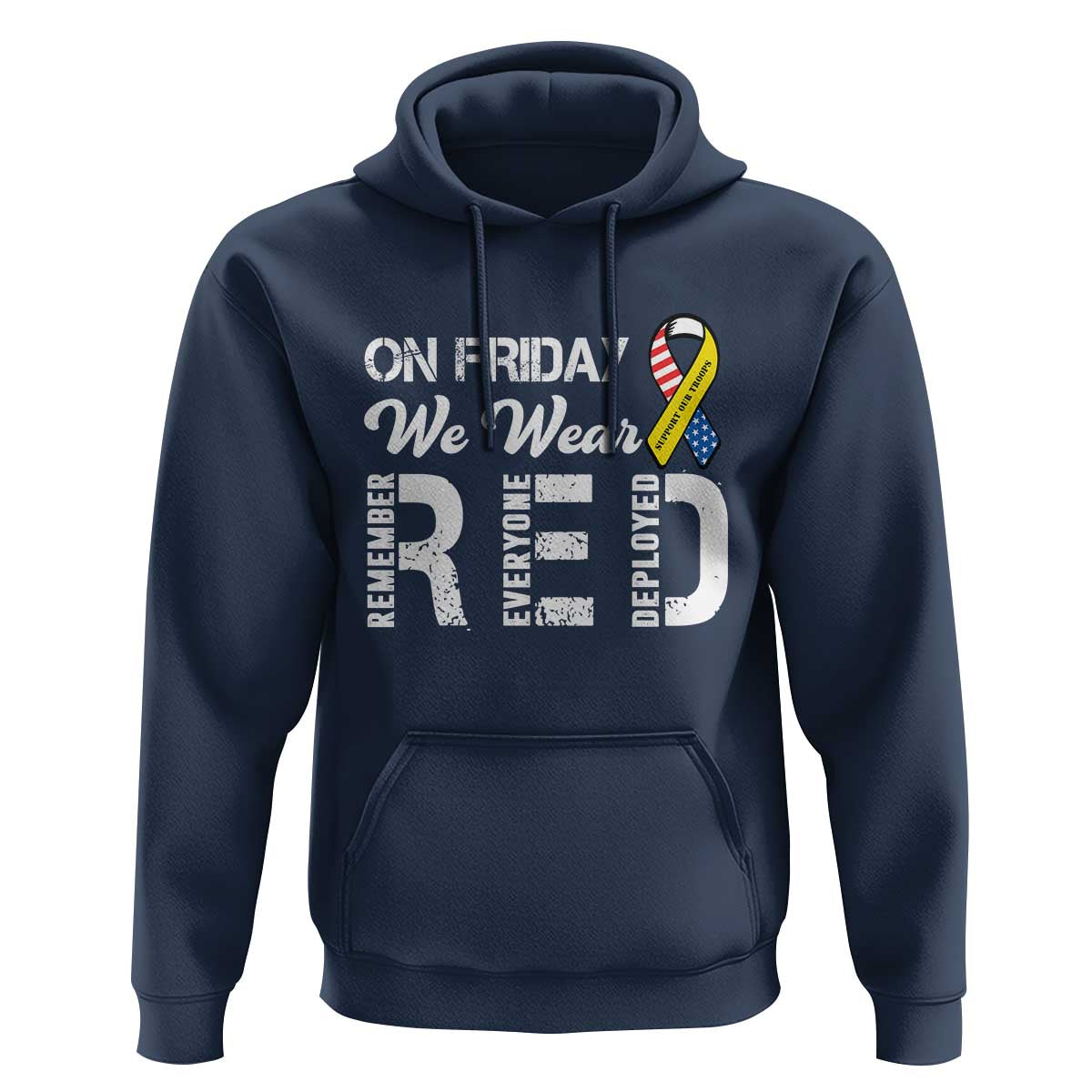 Red Friday Hoodie R.E.D On Friday We Wear Red Support American Troops - Wonder Print Shop