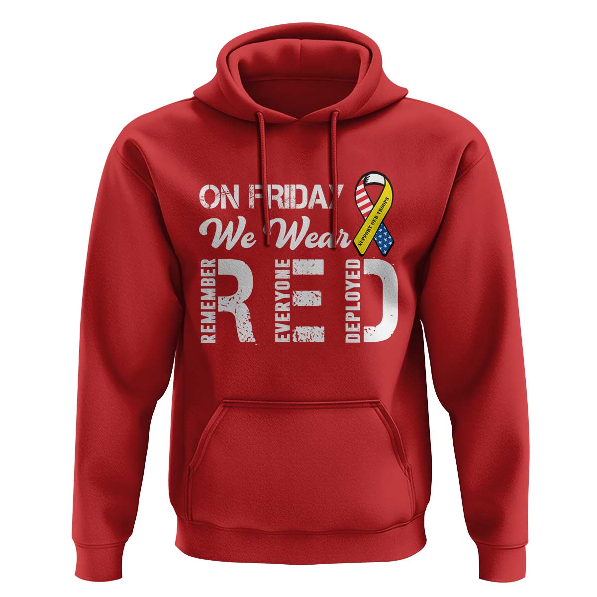 Red Friday Hoodie R.E.D On Friday We Wear Red Support American Troops - Wonder Print Shop