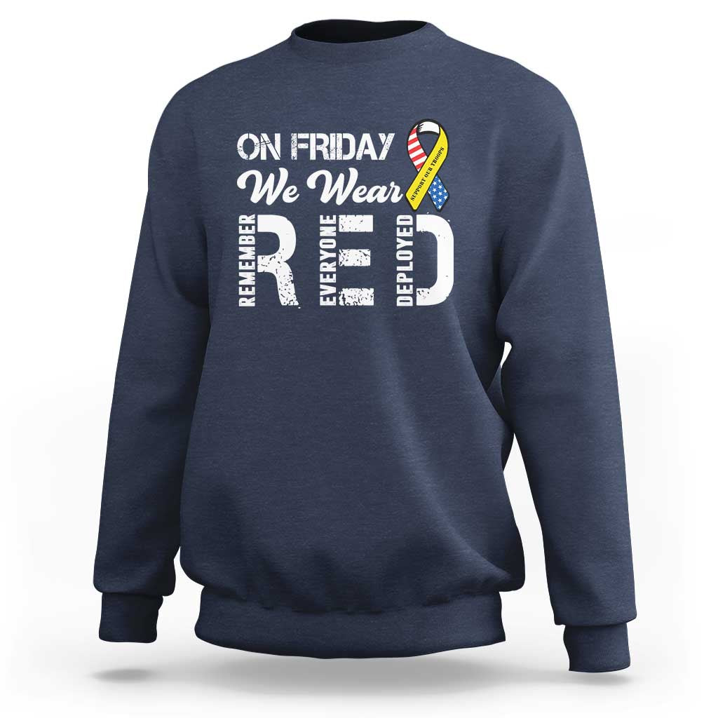Red Friday Sweatshirt R.E.D On Friday We Wear Red Support American Troops - Wonder Print Shop