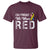Red Friday T Shirt R.E.D On Friday We Wear Red Support American Troops - Wonder Print Shop