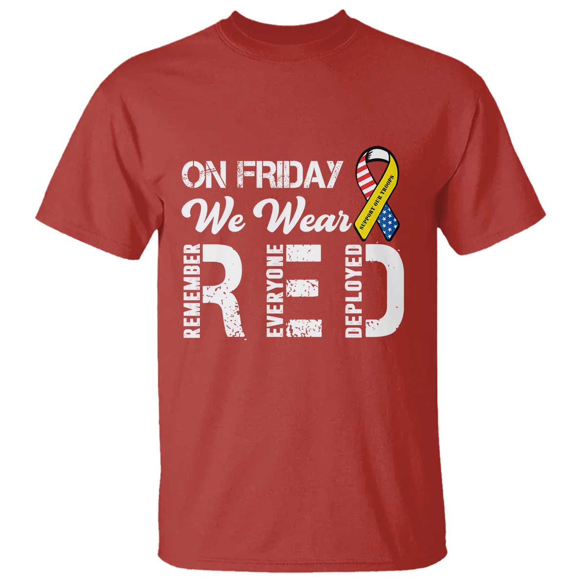 Red Friday T Shirt R.E.D On Friday We Wear Red Support American Troops - Wonder Print Shop