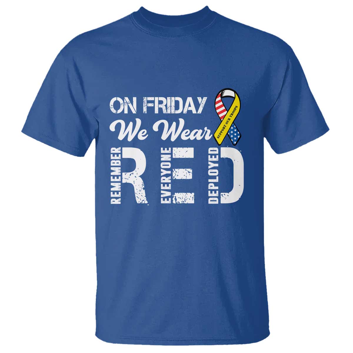 Red Friday T Shirt R.E.D On Friday We Wear Red Support American Troops - Wonder Print Shop