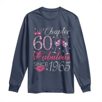 Chapter 60 Fabulous Long Sleeve Shirt Sparkle Since 1965 60Th Birthday Gift For Women