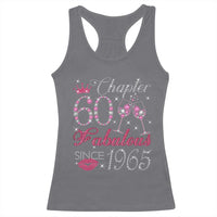 Chapter 60 Fabulous Racerback Tank Top Sparkle Since 1965 60Th Birthday Gift For Women