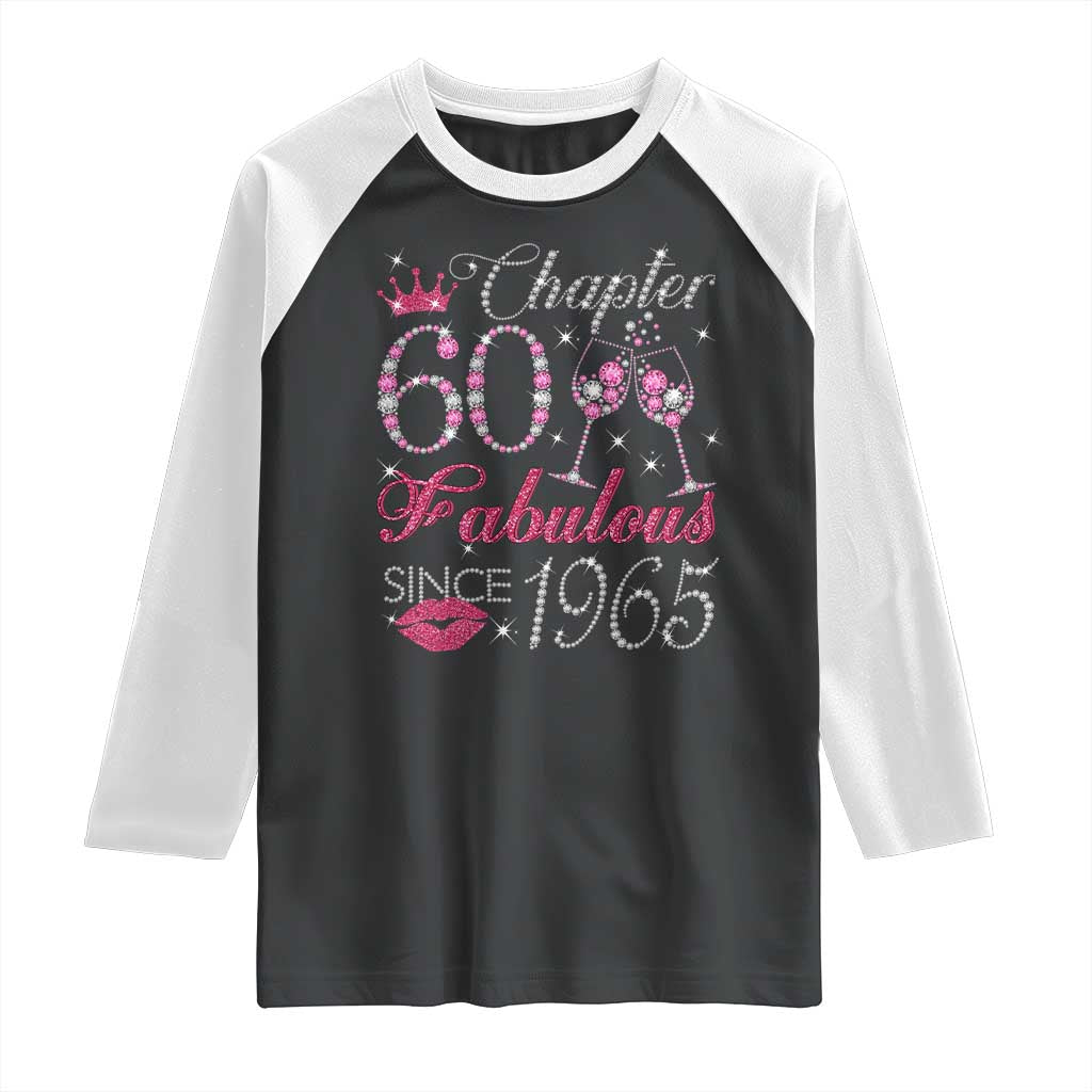 Chapter 60 Fabulous Raglan Shirt Sparkle Since 1965 60Th Birthday Gift For Women