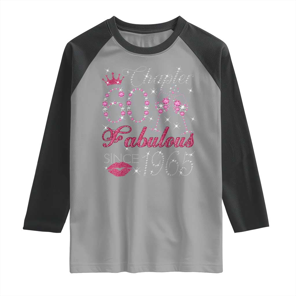 Chapter 60 Fabulous Raglan Shirt Sparkle Since 1965 60Th Birthday Gift For Women