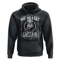 Motor Boat Captain Hoodie Funny Boating Pontoon Party Motor Boatin Lake Life