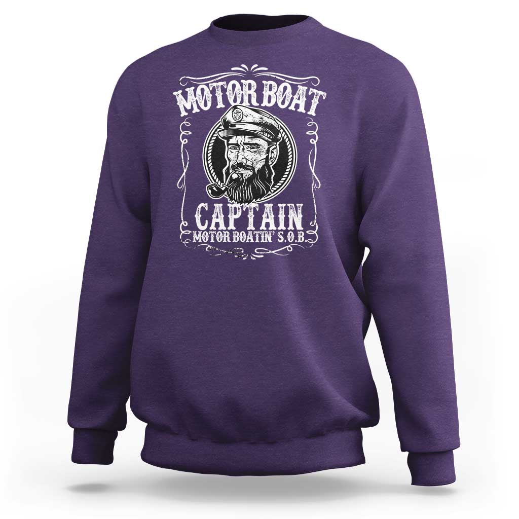 Motor Boat Captain Sweatshirt Funny Boating Pontoon Party Motor Boatin Lake Life