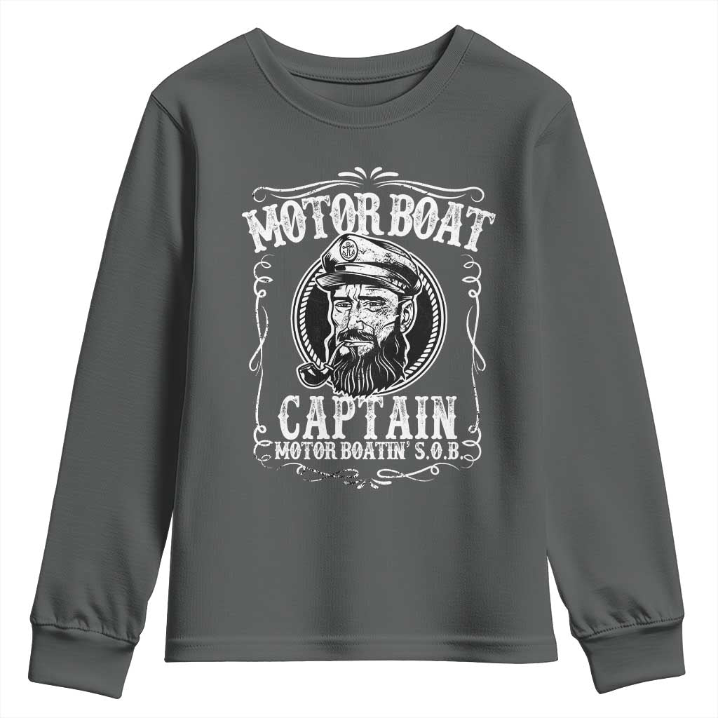 Motor Boat Captain Youth Sweatshirt Funny Boating Pontoon Party Motor Boatin Lake Life
