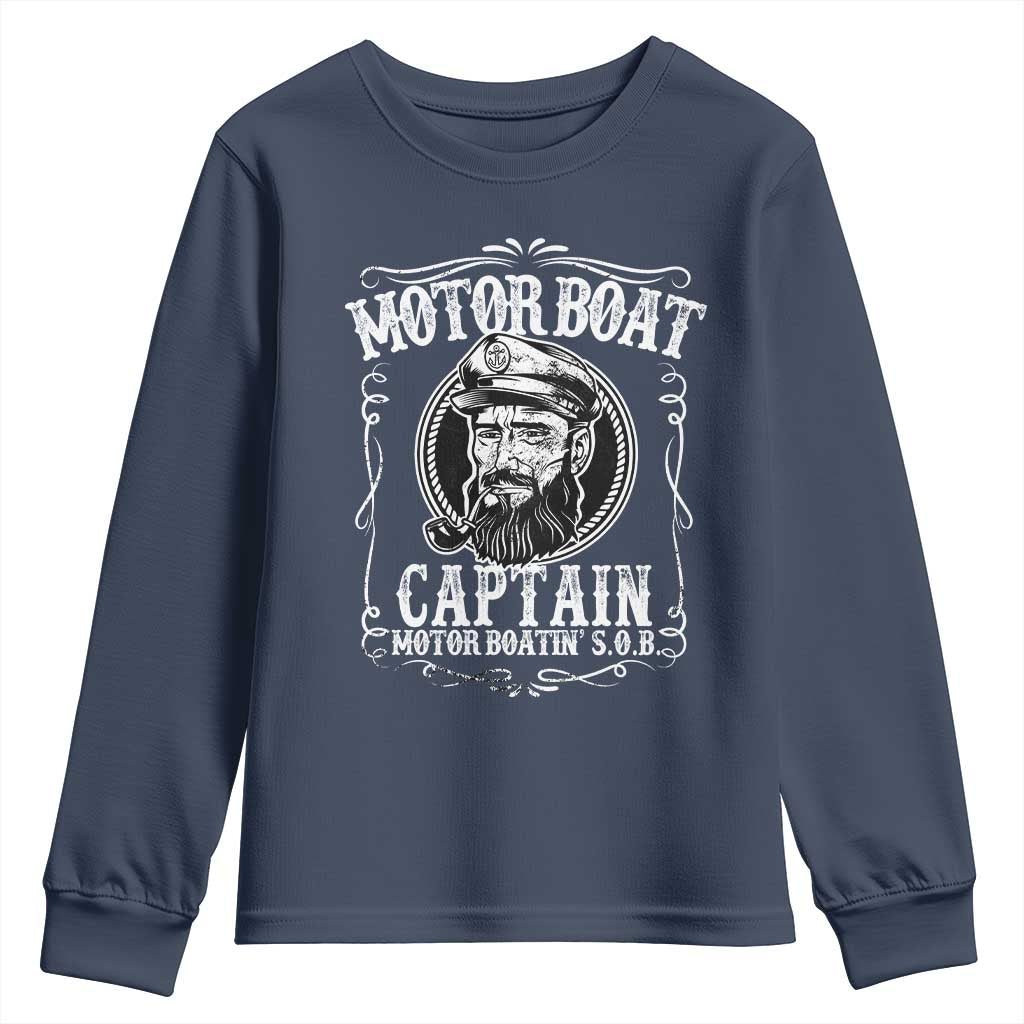 Motor Boat Captain Youth Sweatshirt Funny Boating Pontoon Party Motor Boatin Lake Life