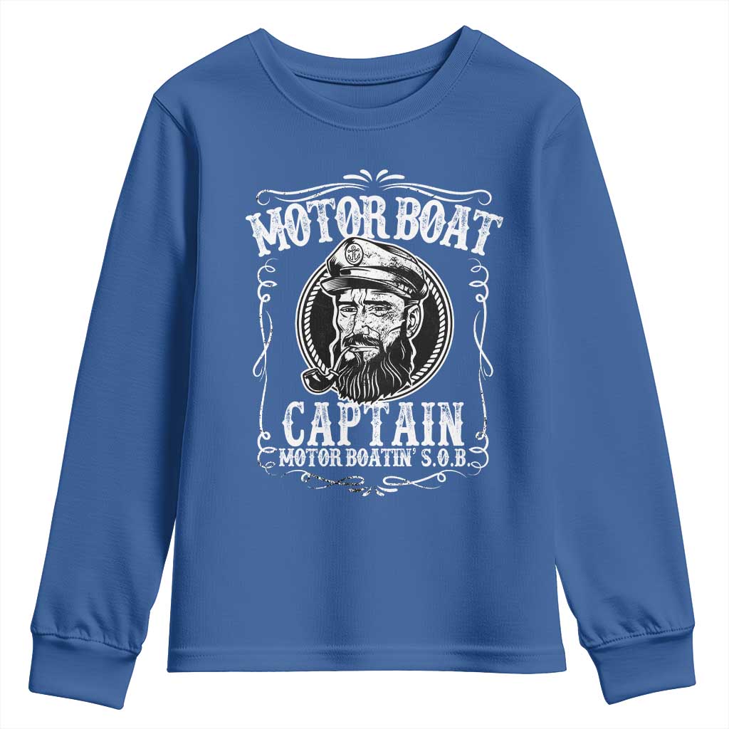 Motor Boat Captain Youth Sweatshirt Funny Boating Pontoon Party Motor Boatin Lake Life