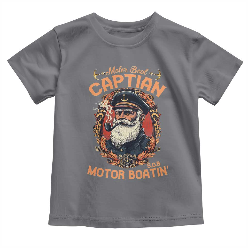 Funny Motor Boat Captain Toddler T Shirt Pontoon SOB Motor Boating Vintage