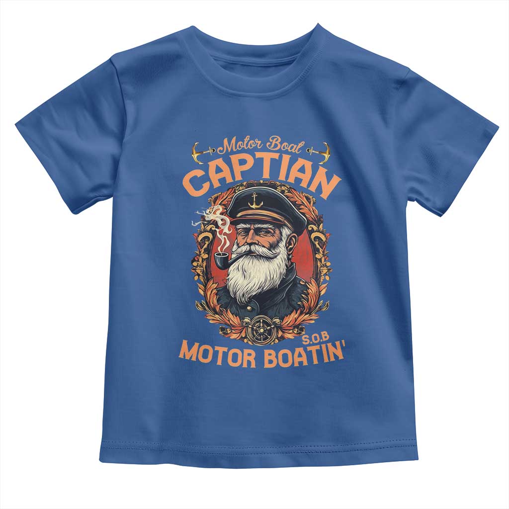 Funny Motor Boat Captain Toddler T Shirt Pontoon SOB Motor Boating Vintage