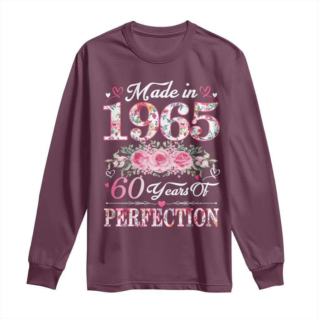 Happy 60th Birthday Floral Long Sleeve Shirt Made In 1965 60 Years of Perfection TS02