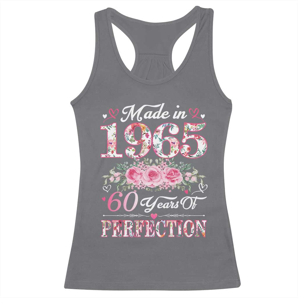 Happy 60th Birthday Floral Racerback Tank Top Made In 1965 60 Years of Perfection TS02