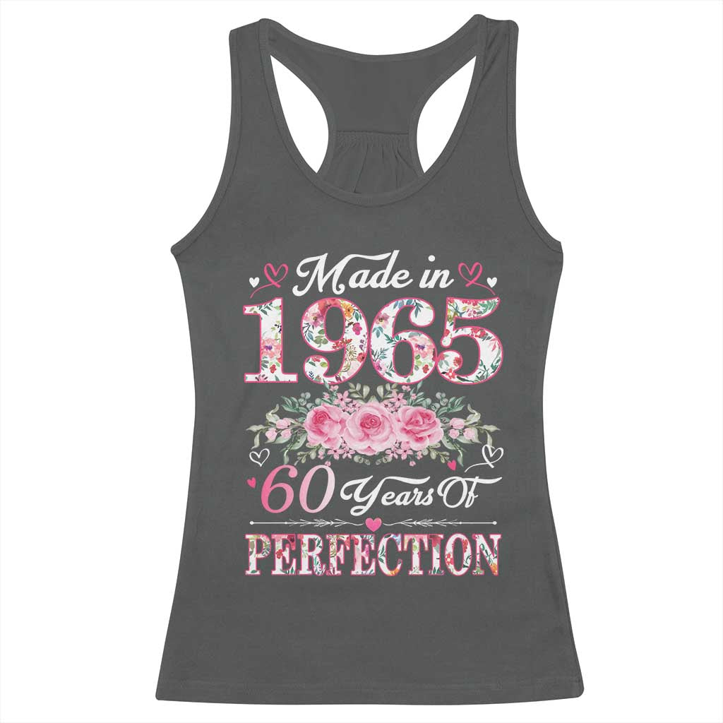 Happy 60th Birthday Floral Racerback Tank Top Made In 1965 60 Years of Perfection TS02