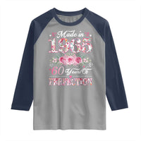 Happy 60th Birthday Floral Raglan Shirt Made In 1965 60 Years of Perfection TS02