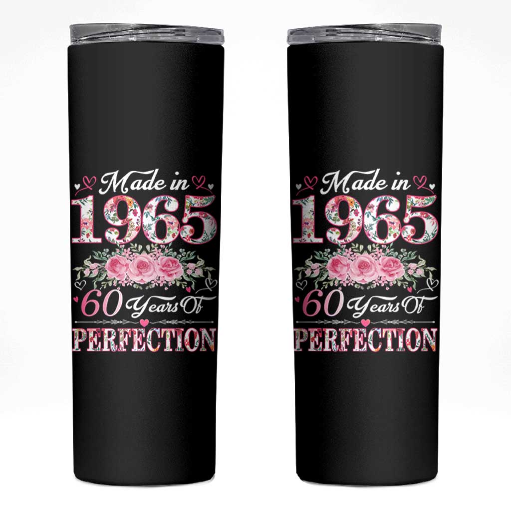 Happy 60th Birthday Floral Skinny Tumbler Made In 1965 60 Years of Perfection TS02