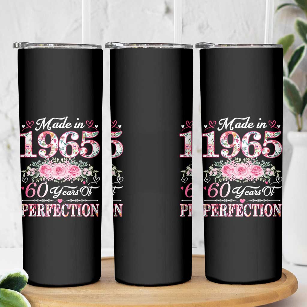Happy 60th Birthday Floral Skinny Tumbler Made In 1965 60 Years of Perfection TS02