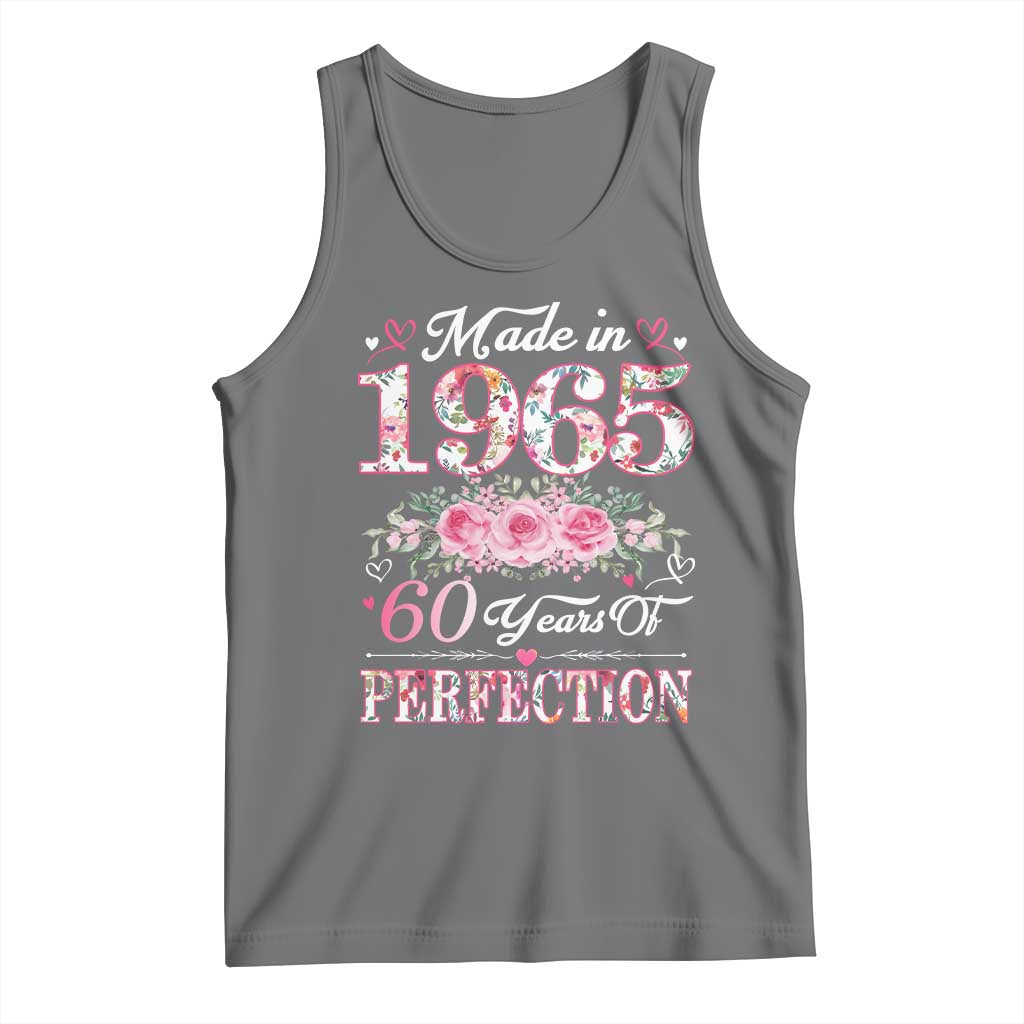 Happy 60th Birthday Floral Tank Top Made In 1965 60 Years of Perfection TS02