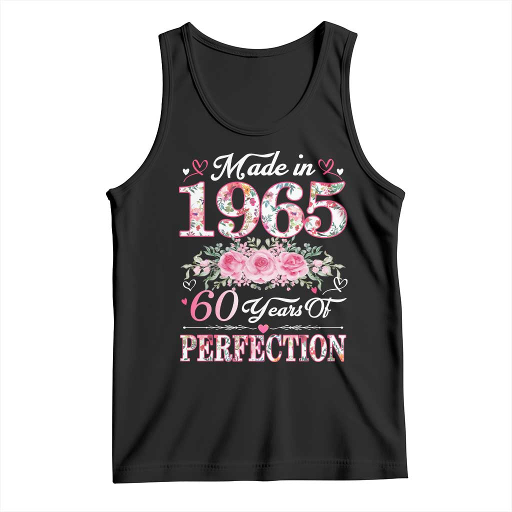Happy 60th Birthday Floral Tank Top Made In 1965 60 Years of Perfection TS02
