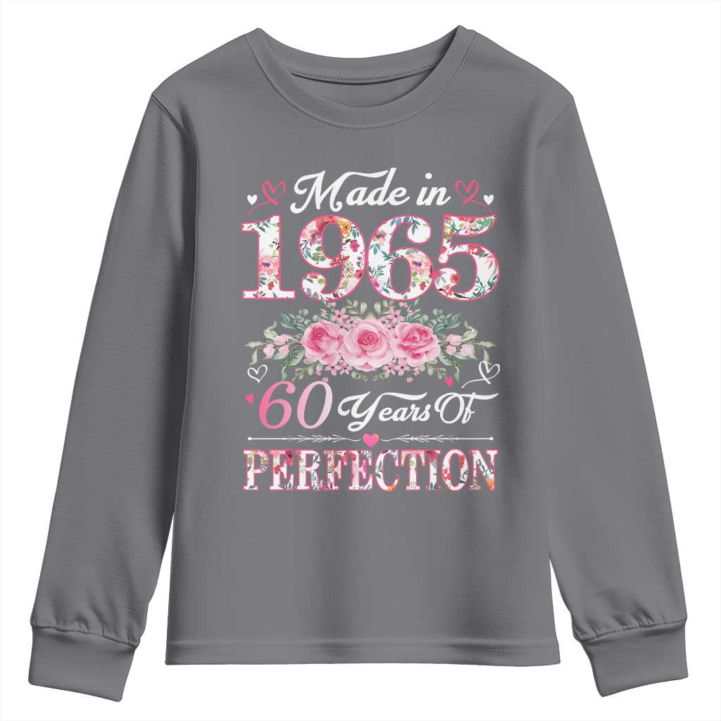 Happy 60th Birthday Floral Youth Sweatshirt Made In 1965 60 Years of Perfection TS02
