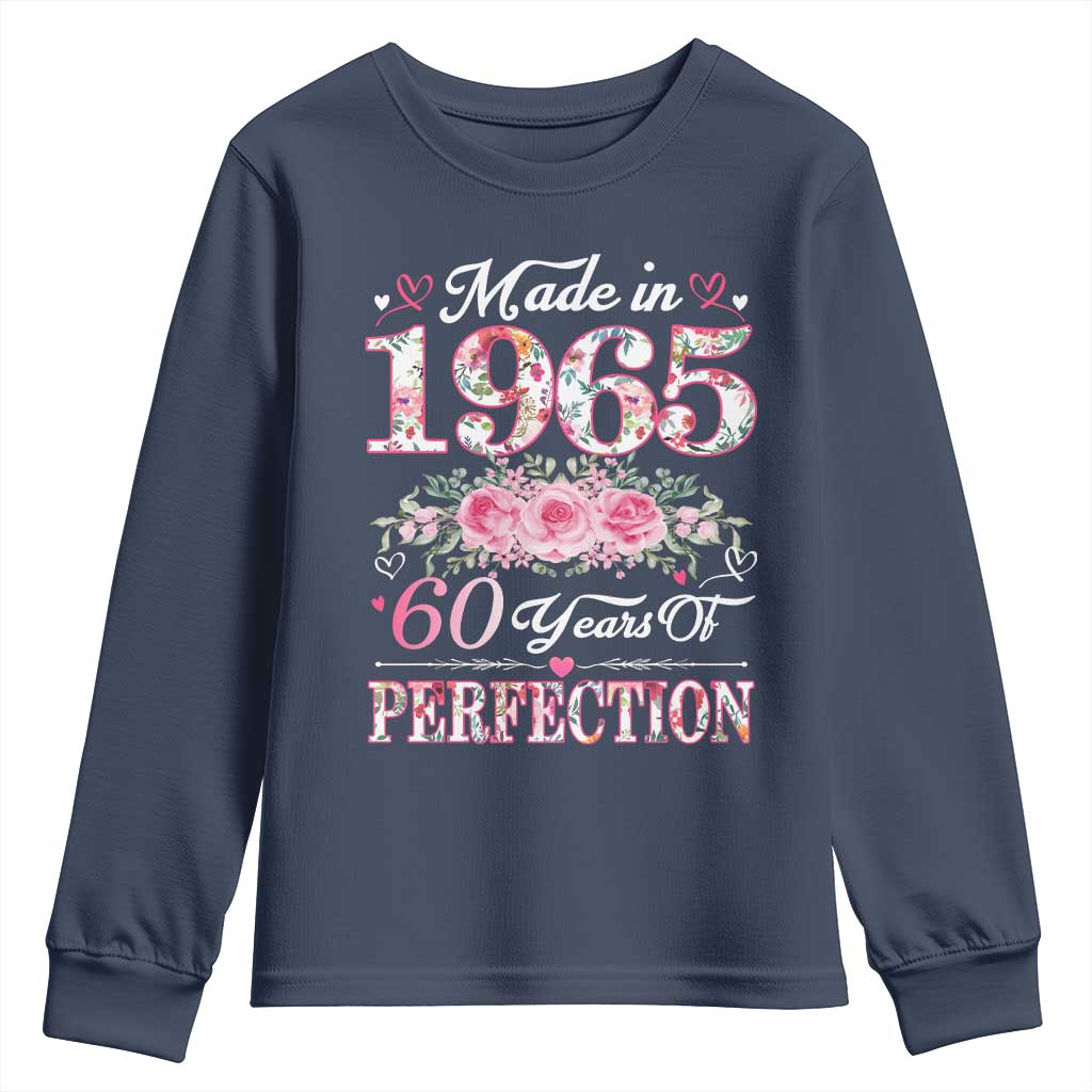Happy 60th Birthday Floral Youth Sweatshirt Made In 1965 60 Years of Perfection TS02