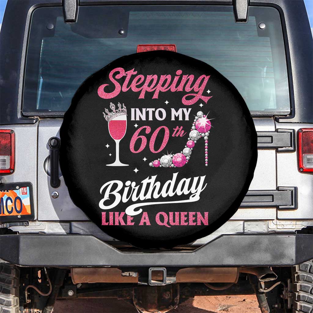 Stepping Into My 60th Birthday Spare Tire Cover Like A Queen Pink Wine Glass