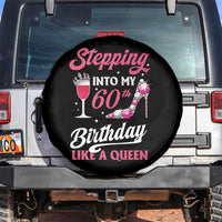 Stepping Into My 60th Birthday Spare Tire Cover Like A Queen Pink Wine Glass