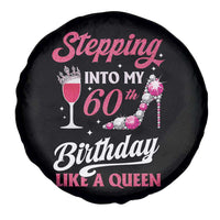 Stepping Into My 60th Birthday Spare Tire Cover Like A Queen Pink Wine Glass