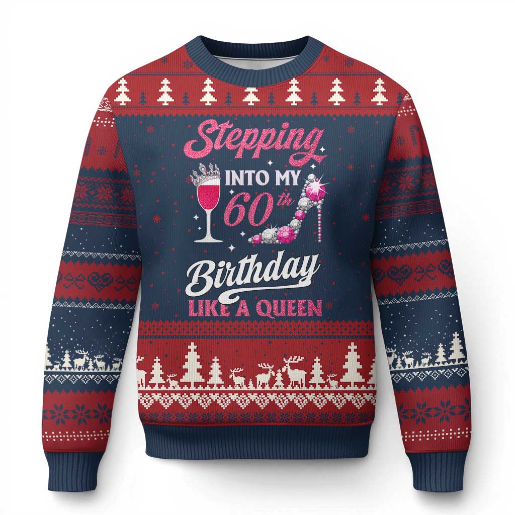 Stepping Into My 60th Birthday Ugly Christmas Sweater Like A Queen Pink Wine Glass - Wonder Print Shop