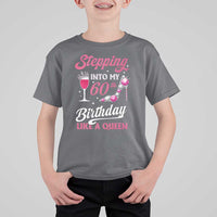 Stepping Into My 60th Birthday T Shirt For Kid Like A Queen Pink Wine Glass