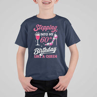 Stepping Into My 60th Birthday T Shirt For Kid Like A Queen Pink Wine Glass