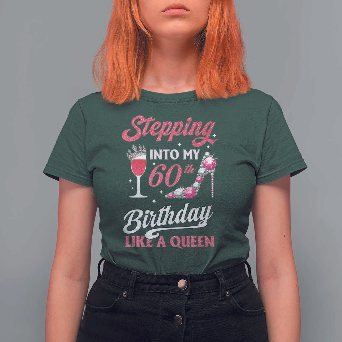 Stepping Into My 60th Birthday T Shirt For Women Like A Queen Pink Wine Glass