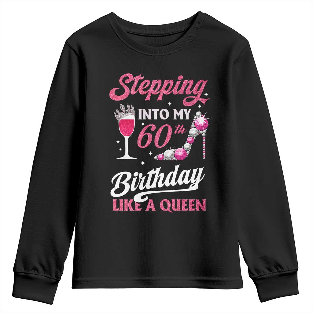 Stepping Into My 60th Birthday Youth Sweatshirt Like A Queen Pink Wine Glass