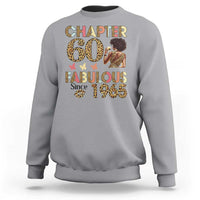 Chapter 60 Fabulous Leopard Sweatshirt Since 1965 60Th Birthday Gift For Women