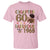 Chapter 60 Fabulous Leopard T Shirt Since 1965 60Th Birthday Gift For Women