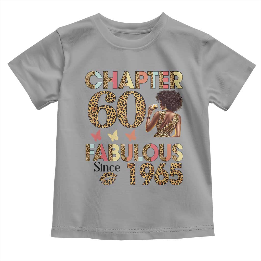 Chapter 60 Fabulous Leopard Toddler T Shirt Since 1965 60Th Birthday Gift For Women