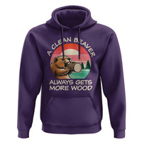 Funny Beaver Joke Hoodie A Clean Beaver Always Gets More Wood Adult Humor