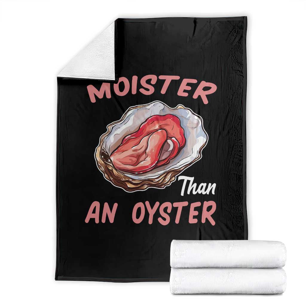 Moister Than An Oyster Funny Offensive Throw Blanket Inappropriate Adult Humor - Wonder Print Shop