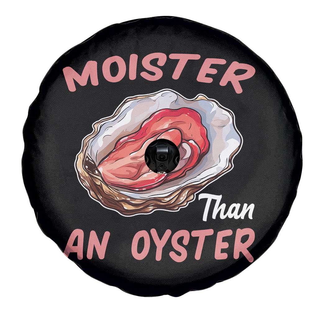 Moister Than An Oyster Funny Offensive Spare Tire Cover Inappropriate Adult Humor - Wonder Print Shop